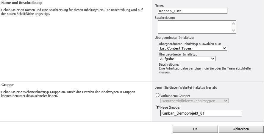 SharePoint 2010 Websiteeinstellungen -> Websiteinhaltstypen-> Neuer Websiteinhaltstyp Kanban_List